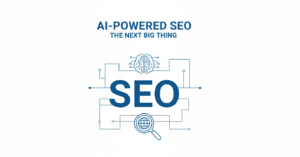 AI-Powered SEO: The Next Big Thing